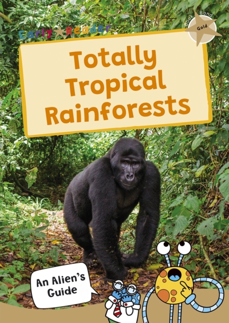 Totally Tropical Rainforests : (Gold Band), Paperback / softback Book
