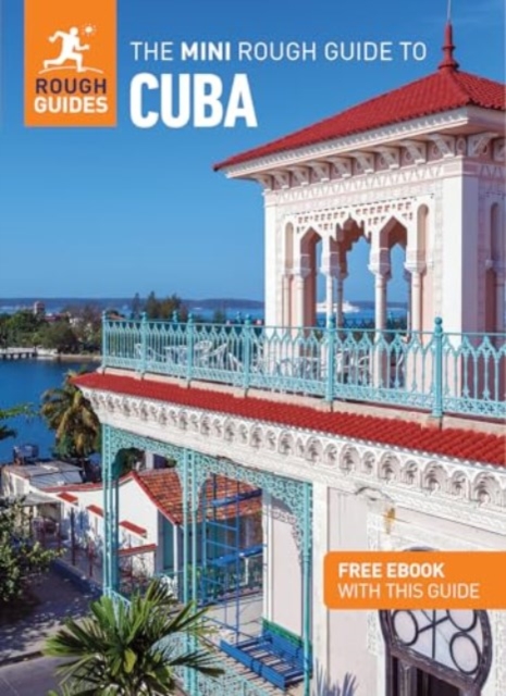 The Mini Rough Guide to Cuba: Travel Guide with Free eBook, Paperback / softback Book
