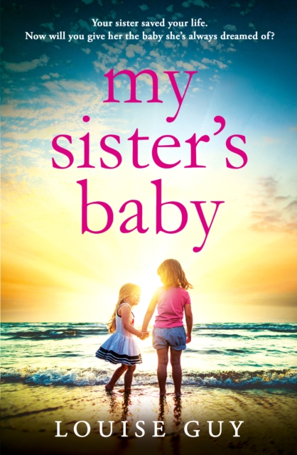 My Sister's Baby : The BRAND NEW completely gripping and heartbreaking book club pick from Louise Guy for 2024, EPUB eBook