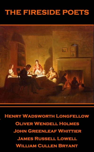 The Fireside Poets. A Movement in Verse, EPUB eBook