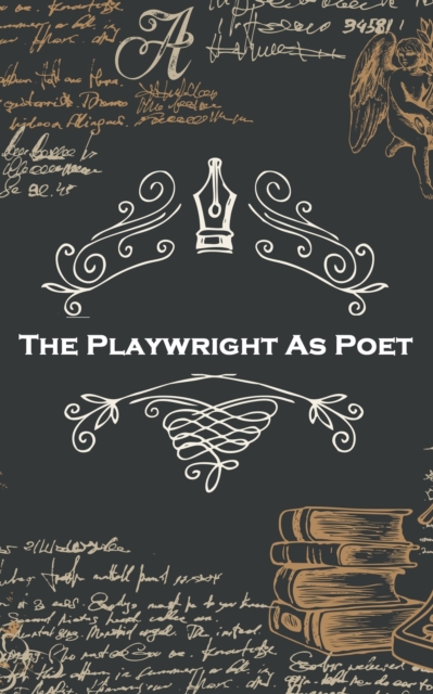 The Playwright As Poet, EPUB eBook