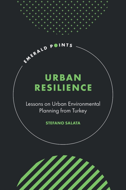 Urban Resilience : Lessons on Urban Environmental Planning from Turkey, EPUB eBook