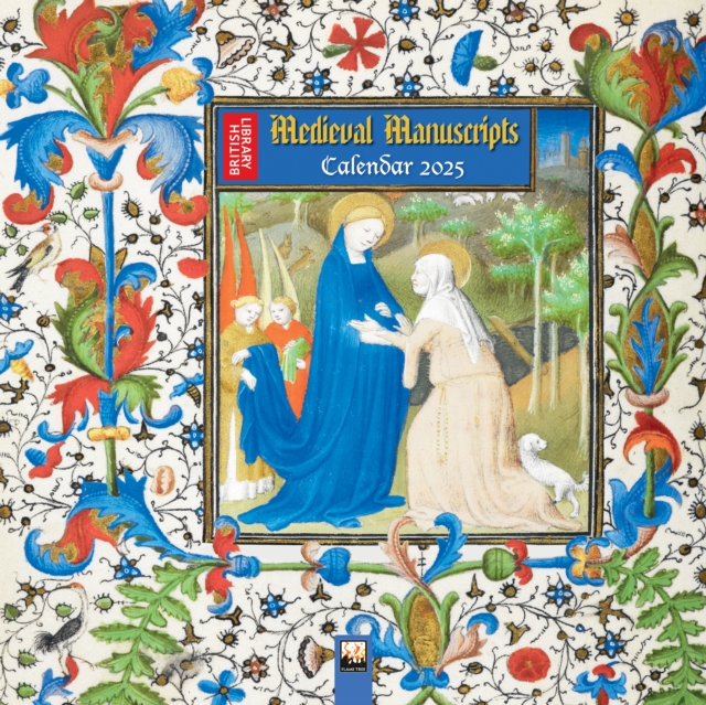 British Library: Medieval Manuscripts Wall Calendar 2025 (Art Calendar), Calendar Book