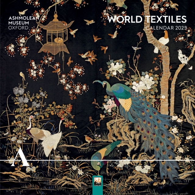 Ashmolean Museum: World Textiles Wall Calendar 2025 (Art Calendar), Calendar Book