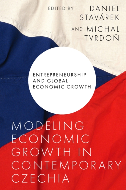 Modeling Economic Growth in Contemporary Czechia, PDF eBook