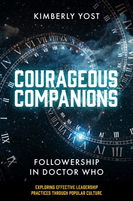 Courageous Companions : Followership in Doctor Who, EPUB eBook