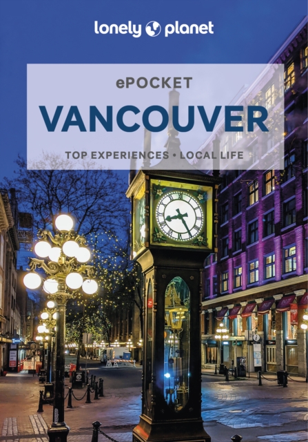 Lonely Planet Pocket Vancouver, EPUB eBook
