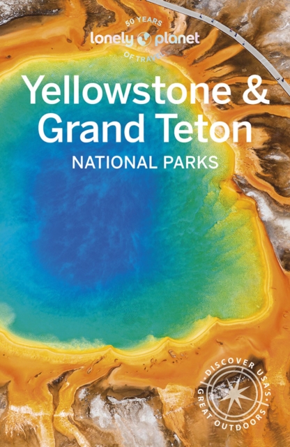 Lonely Planet Yellowstone & Grand Teton National Parks, EPUB eBook