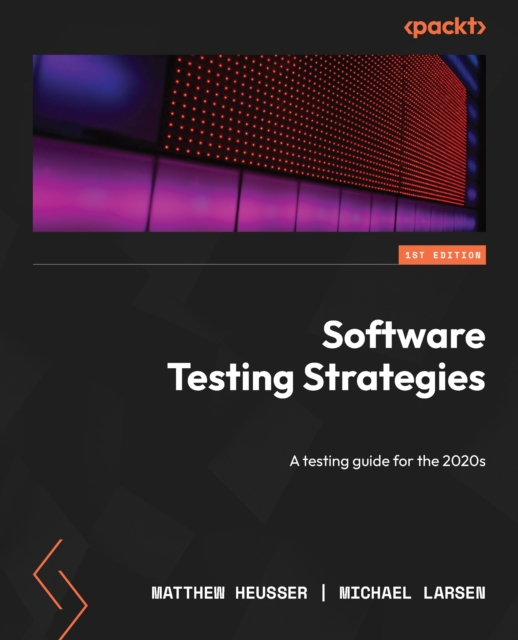 Software Testing Strategies : A testing guide for the 2020s, EPUB eBook