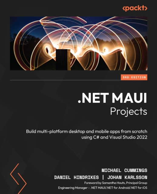 .NET MAUI Projects : Build multi-platform desktop and mobile apps from scratch using C# and Visual Studio 2022, EPUB eBook