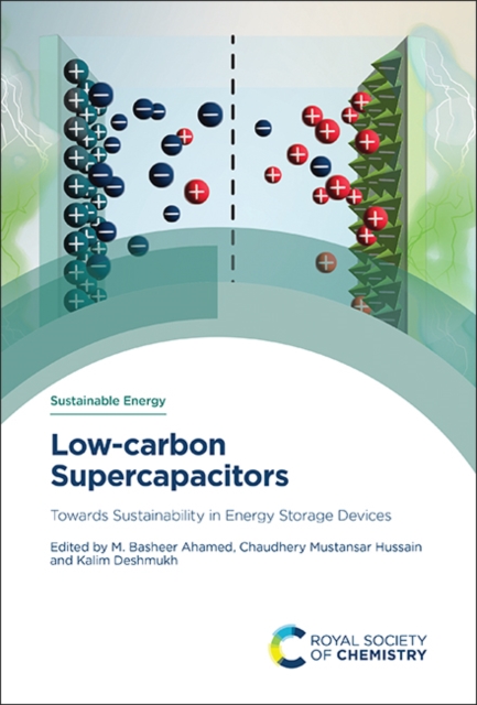 Low-carbon Supercapacitors : Towards Sustainability in Energy Storage Devices, PDF eBook