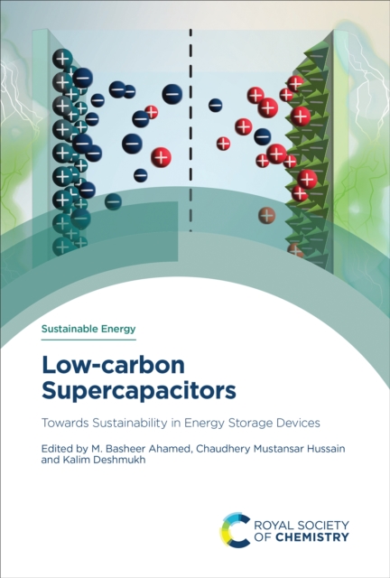 Low-carbon Supercapacitors : Towards Sustainability in Energy Storage Devices, EPUB eBook