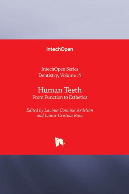 Human Teeth : From Function to Esthetics, Hardback Book