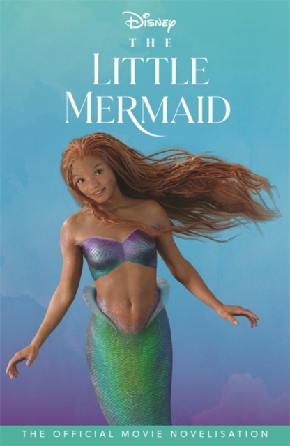 Disney The Little Mermaid: The Official Junior Novelisation, Paperback / softback Book