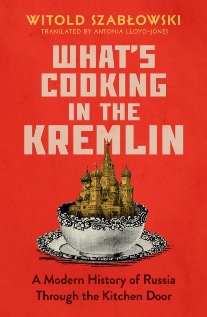 What's Cooking in the Kremlin, EPUB eBook