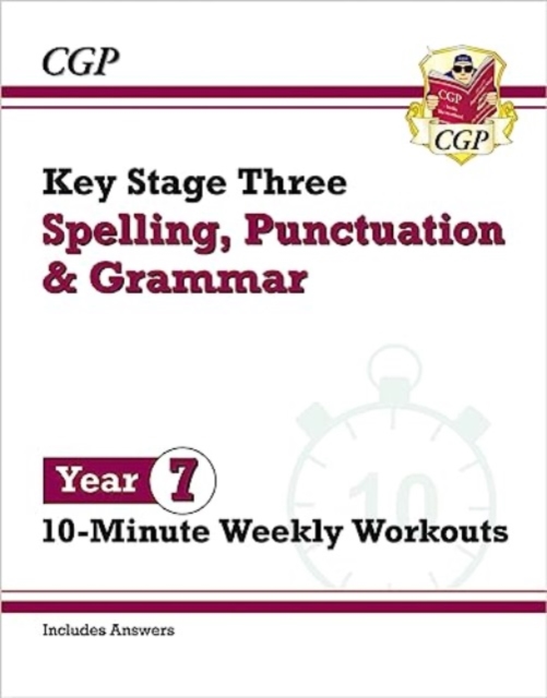 New KS3 Year 7 Spelling, Punctuation and Grammar 10-Minute Weekly Workouts, Paperback / softback Book