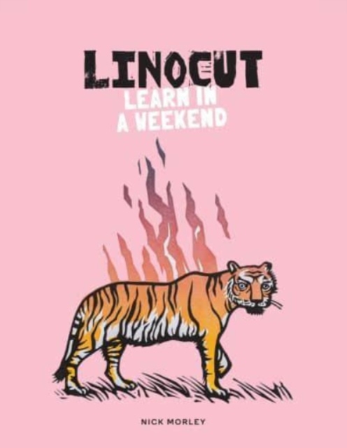 Linocut : Learn in a Weekend, Paperback / softback Book
