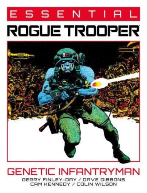 Essential Rogue Trooper: Genetic Infantryman, Paperback / softback Book