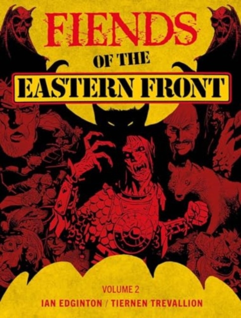 Fiends of the Eastern Front Omnibus Volume 2, Paperback / softback Book