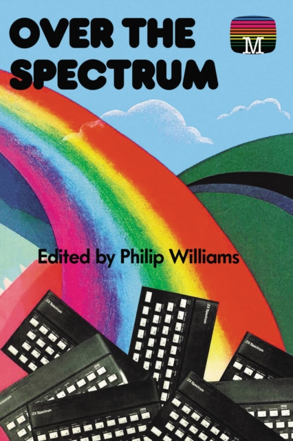Over the Spectrum, Hardback Book
