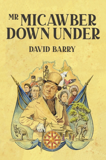 Mr Micawber Down Under, Paperback / softback Book
