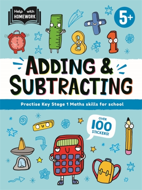 Help With Homework: Age 5+ Adding & Subtracting, Paperback / softback Book
