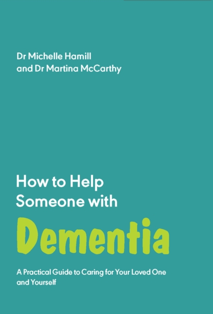 How to Help Someone with Dementia : A Practical Handbook, EPUB eBook