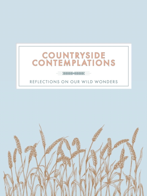 Countryside Contemplations : Reflections on Our Wild Wonders, EPUB eBook