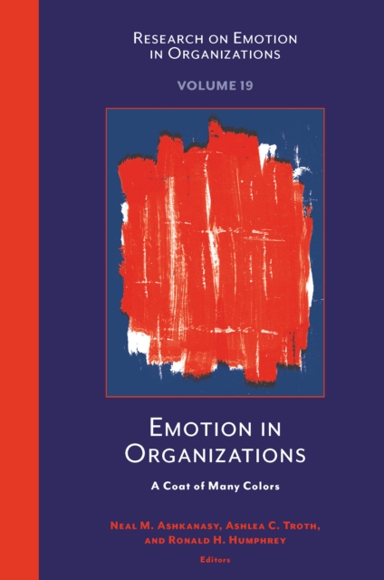 Emotion in Organizations : A Coat of Many Colors, PDF eBook
