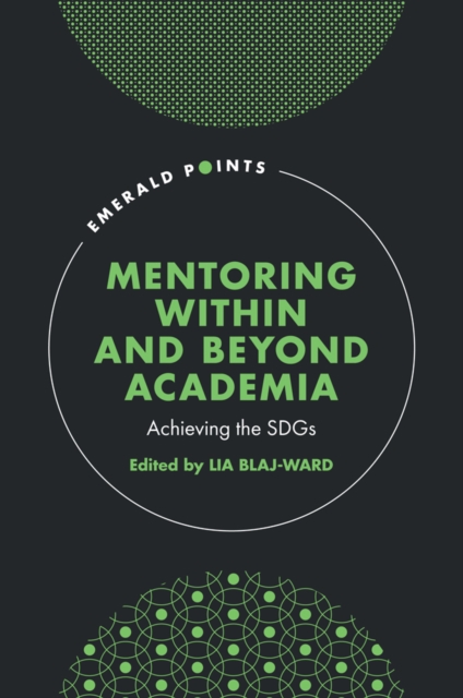 Mentoring Within and Beyond Academia : Achieving the SDGs, PDF eBook