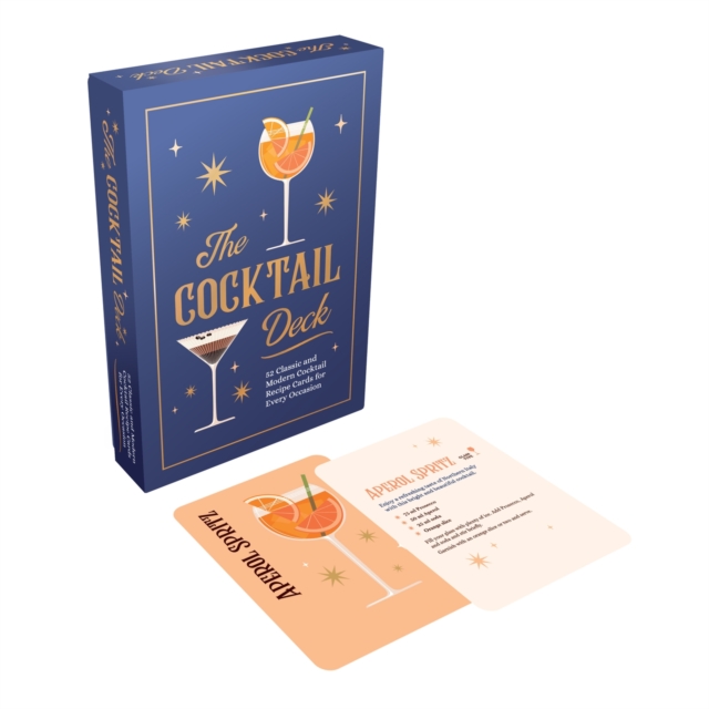 The Cocktail Deck : 52 Classic and Modern Cocktail Recipe Cards for Every Occasion, Cards Book
