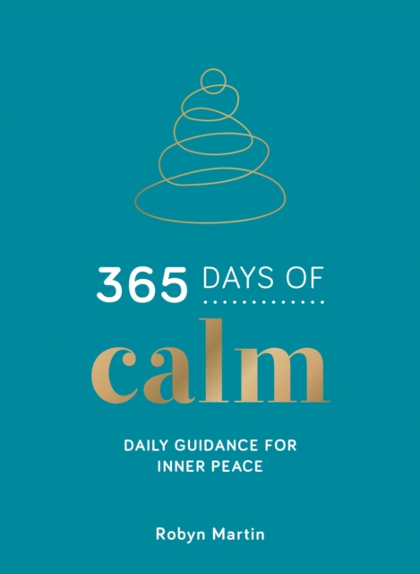 365 Days of Calm : Daily Guidance for Inner Peace, EPUB eBook