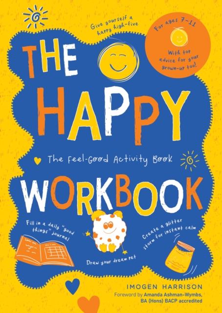 The Happy Workbook : The Feel-Good Activity Book, EPUB eBook