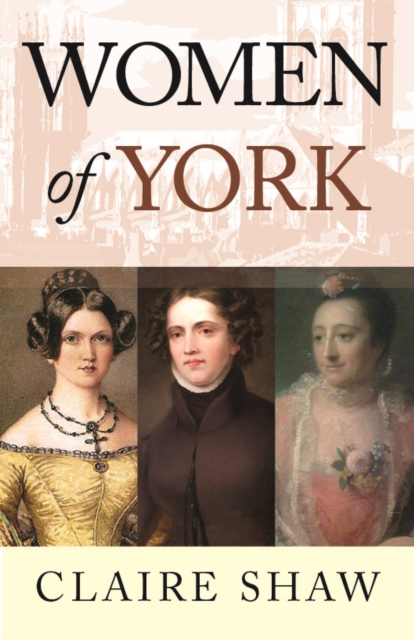 Women of York, Paperback / softback Book
