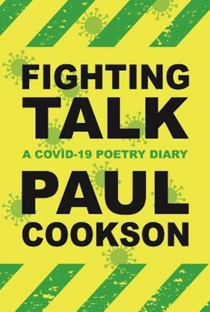 Fighting Talk : A COVID-19 Poetry Diary, Paperback / softback Book