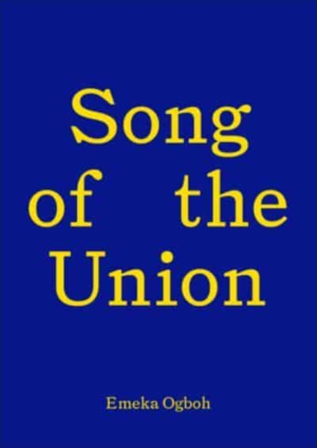 Song of the Union: Emeka Ogboh, Paperback / softback Book