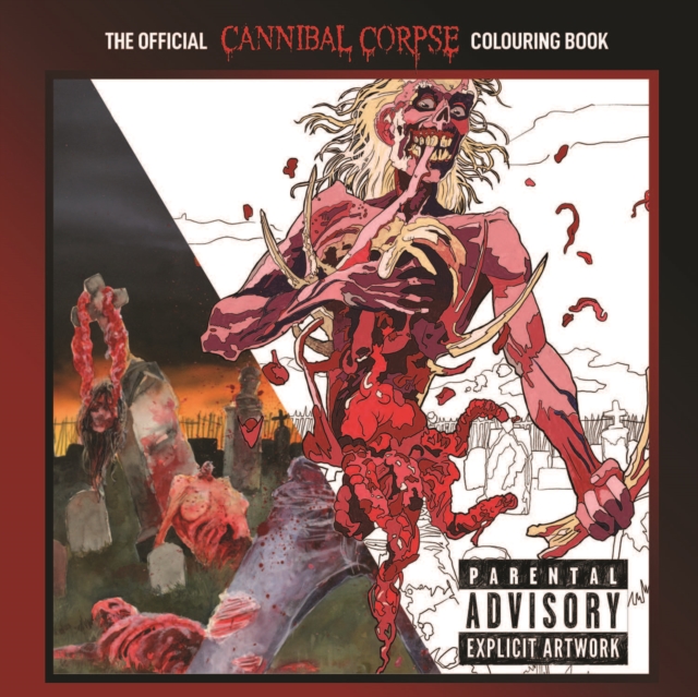 The Official Cannibal Corpse Colouring Book, Paperback / softback Book