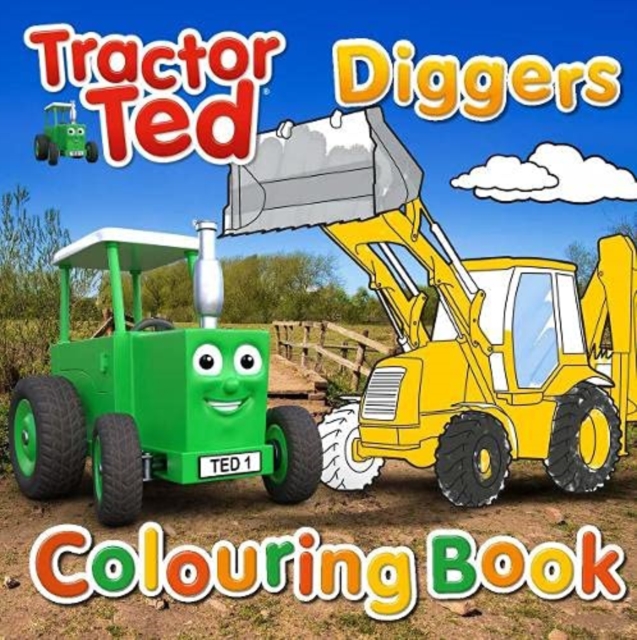 Tractor Ted Colouring Book - Diggers, Paperback / softback Book