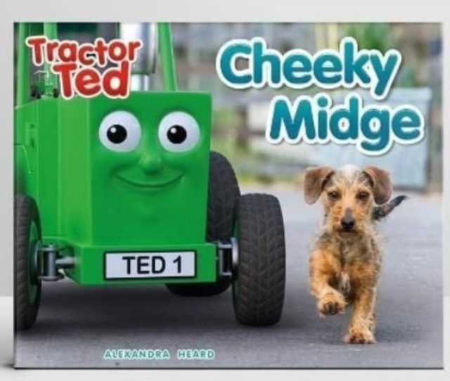 TRACTOR TED CHEEKY MIDGE, Paperback / softback Book
