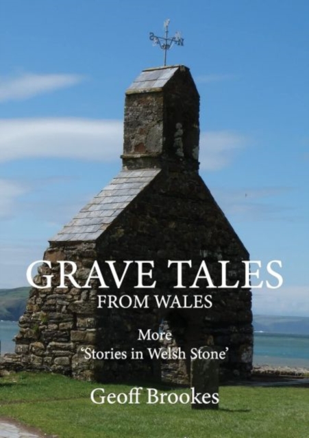 Grave Tales from Wales, Paperback / softback Book