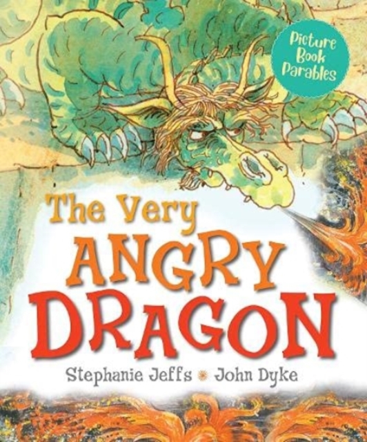 The Very Angry Dragon, Paperback / softback Book