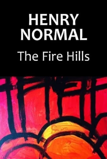 The Fire Hills, Paperback / softback Book
