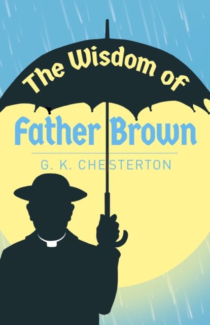 The Wisdom of Father Brown, Paperback / softback Book