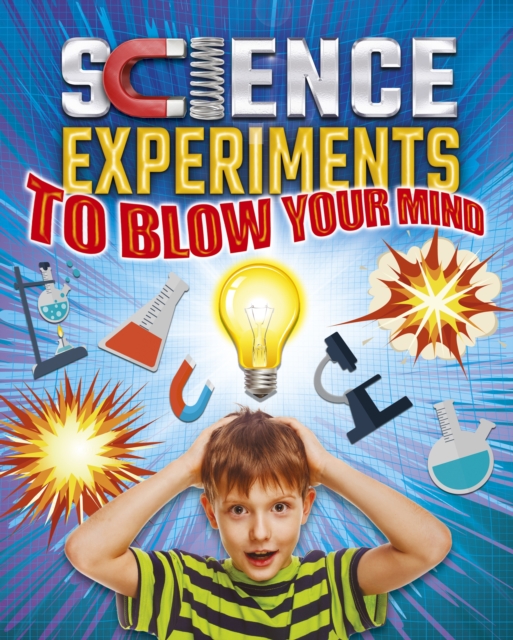 Science Experiments to Blow Your Mind!, EPUB eBook