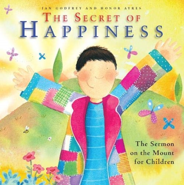 The Secret of Happiness, Hardback Book