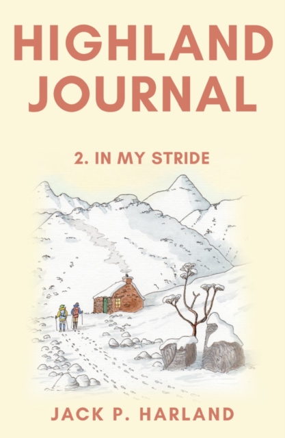 Highland Journal : 2. In My Stride, Paperback / softback Book