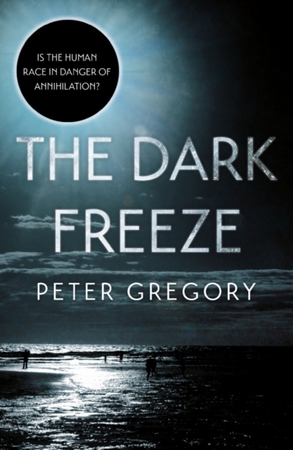 The Dark Freeze, Paperback / softback Book