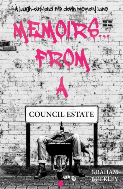 Memoirs... From a Council Estate, Paperback / softback Book
