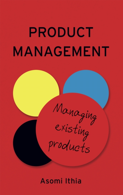 Product Management: Managing Existing Products, EPUB eBook
