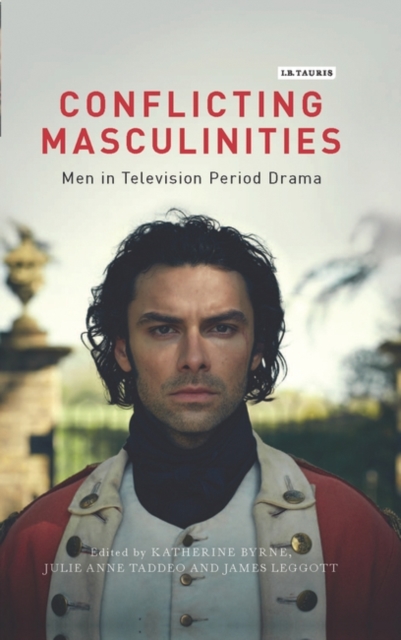 Conflicting Masculinities : Men in Television Period Drama, EPUB eBook